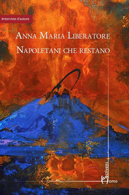 Napoletani che restano - Annamaria Liberatore - copertina