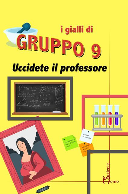 Uccidete il professore - Gruppo 9 - copertina