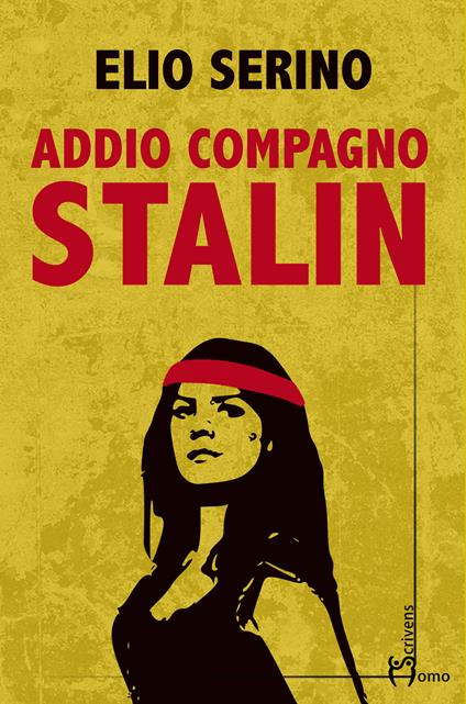 Addio compagno Stalin - Elio Serino - copertina