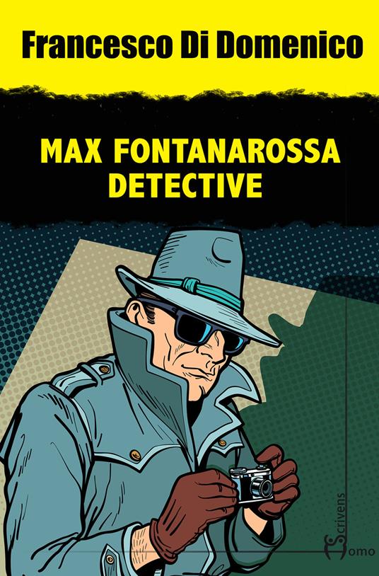 Max Fontanarossa detective - Francesco Di Domenico - copertina