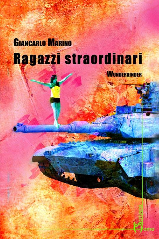 Ragazzi straordinari-Wunderkinder - Giancarlo Marino - ebook