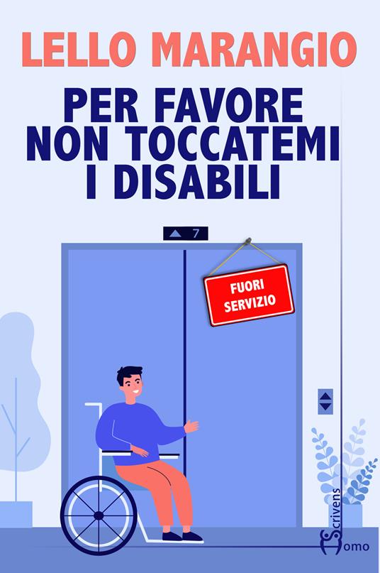 Per favore non toccatemi i disabili - Lello Marangio - copertina