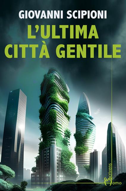 L'ultima città gentile - Giovanni Scipioni - copertina