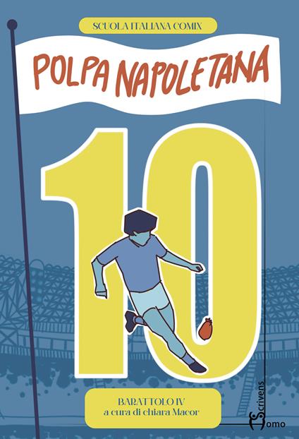 Polpa napoletana. Barattolo. Vol. 4: Ho visto Maradona - copertina
