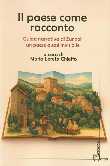 Il paese come racconto. Guida narrativa di Zungoli un paese quasi invisibile - copertina