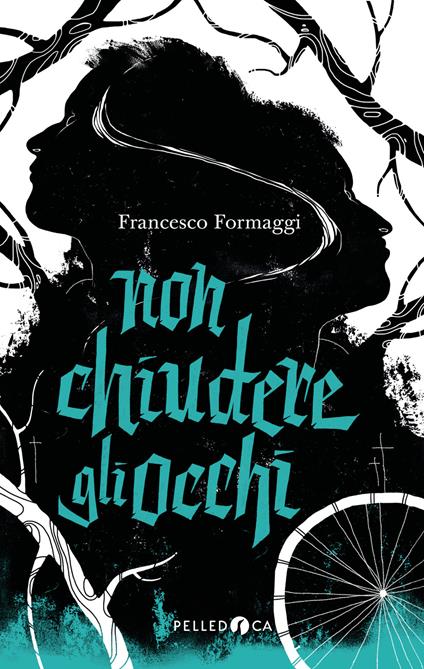 Non chiudere gli occhi - Francesco Formaggi - copertina