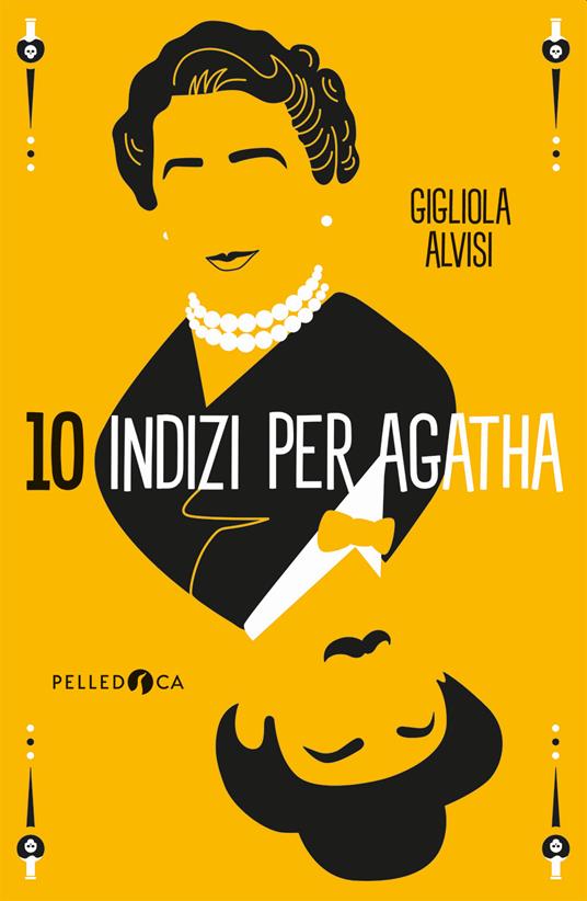 10 indizi per Agatha - Gigliola Alvisi - copertina