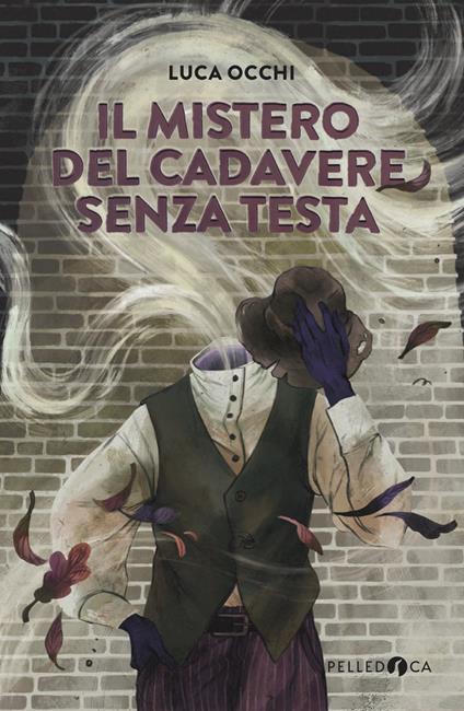 Il mistero del cadavere senza testa - Luca Occhi - copertina