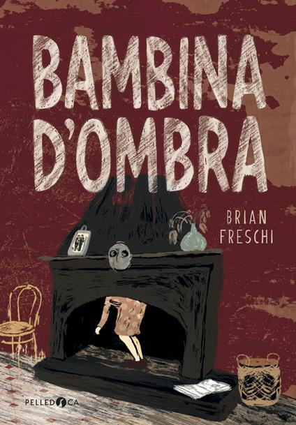 Bambina d'ombra - Brian Freschi - copertina