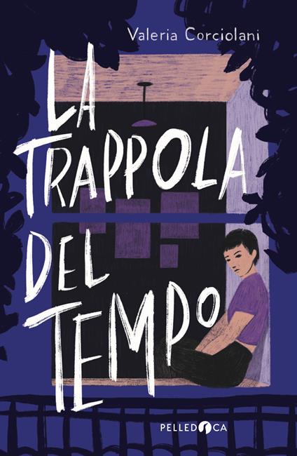 La trappola del tempo - Valeria Corciolani - copertina