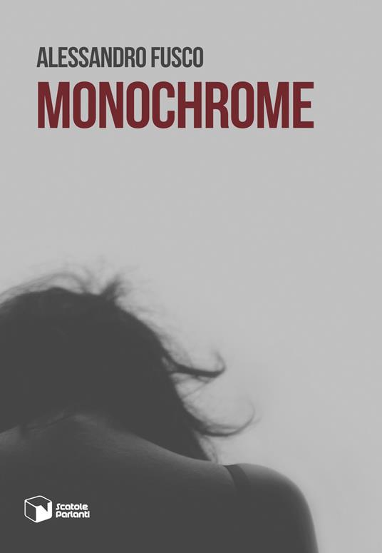 Monochrome - Alessandro Fusco - copertina