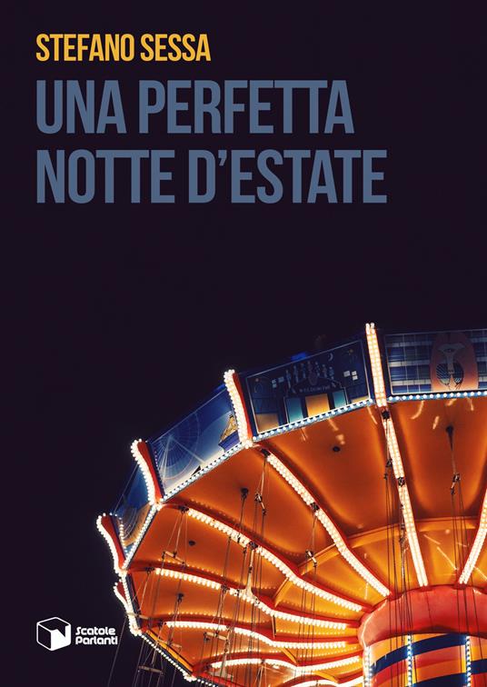 Una perfetta notte d'estate - Stefano Sessa - copertina