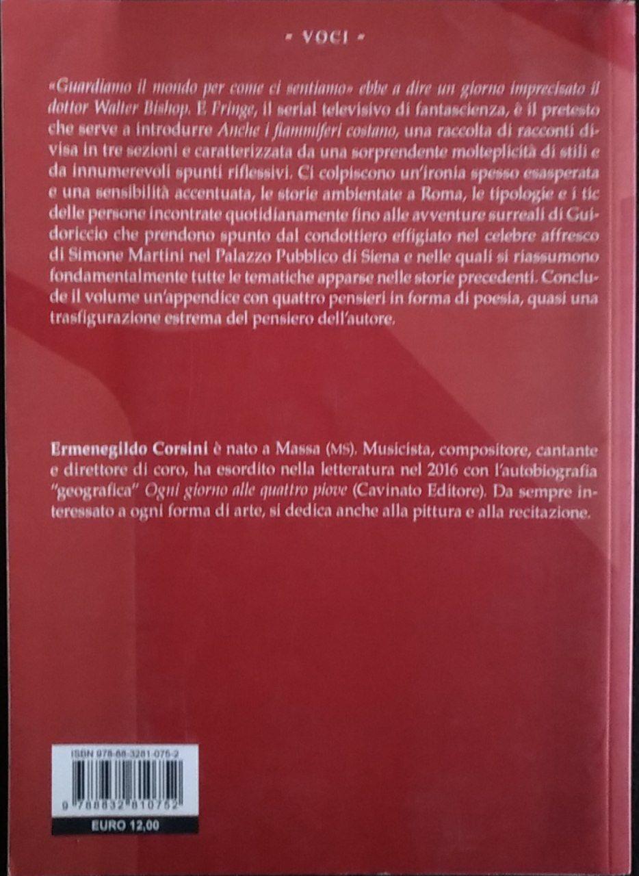 Anche i fiammiferi costano