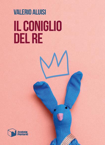 Il coniglio del re - Valerio Aluisi - copertina