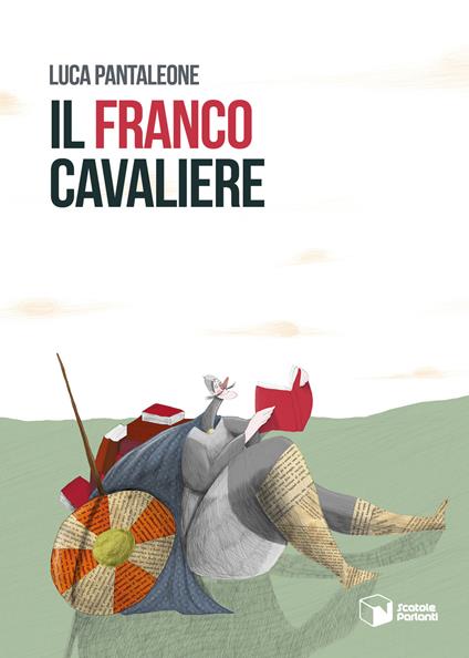 Il franco cavaliere - Luca Pantaleone - copertina