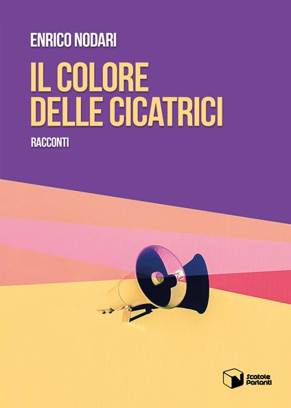 Il colore delle cicatrici - Enrico Nodari - copertina