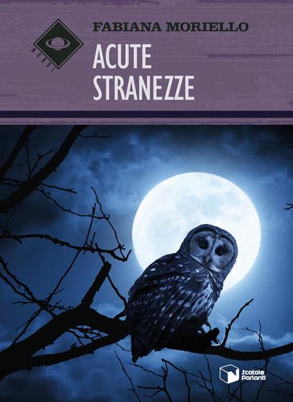Acute stranezze - Fabiana Moriello - copertina