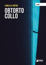 Obtorto collo