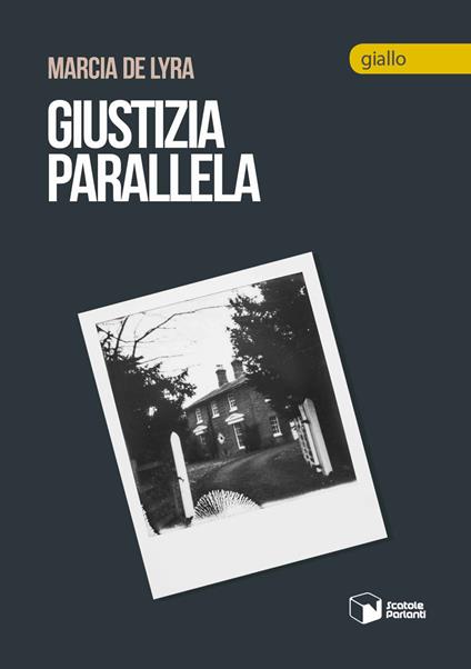 Giustizia parallela - Marcia De Lyra - copertina