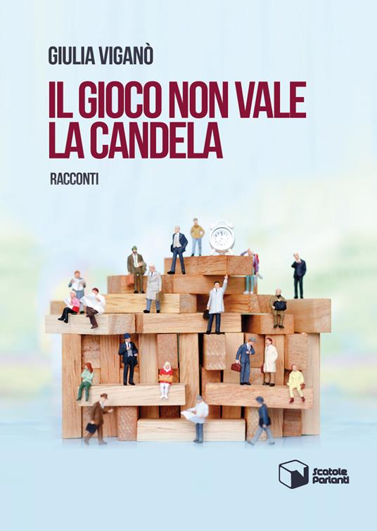 Il gioco non vale la candela - Giulia Viganò - copertina