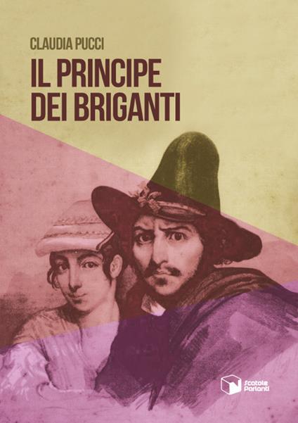 Il principe dei briganti - Claudia Pucci - copertina