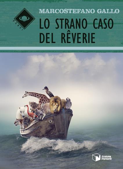 Lo strano caso del Rêverie - Marcostefano Gallo - copertina