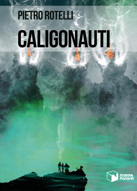 Caligonauti - Pietro Rotelli - copertina