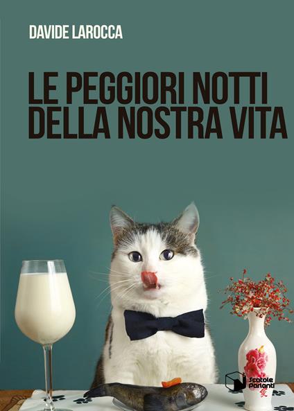 Le peggiori notti della nostra vita - Davide Larocca - copertina