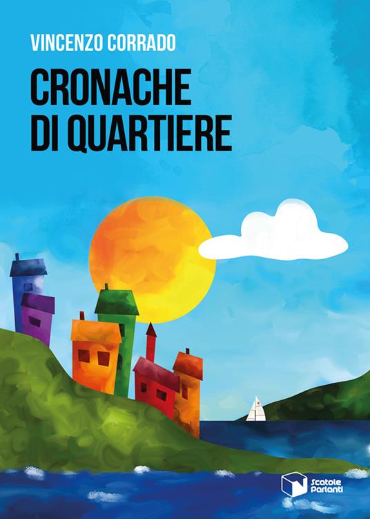 Cronache di quartiere - Vincenzo Corrado - copertina
