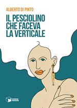 Il pesciolino che faceva la verticale