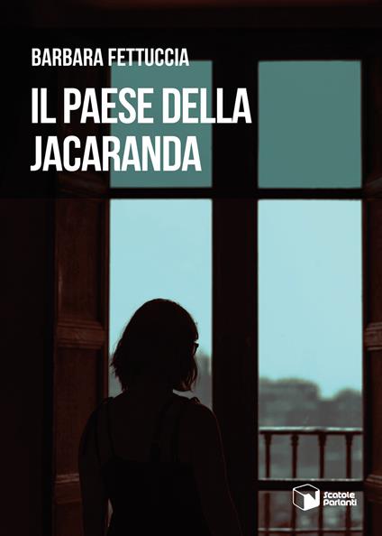 Il paese della jacaranda - Barbara Fettuccia - copertina