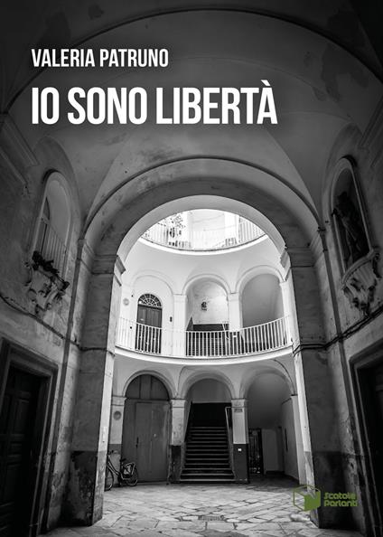 Io sono Libertà - Valeria Patruno - copertina