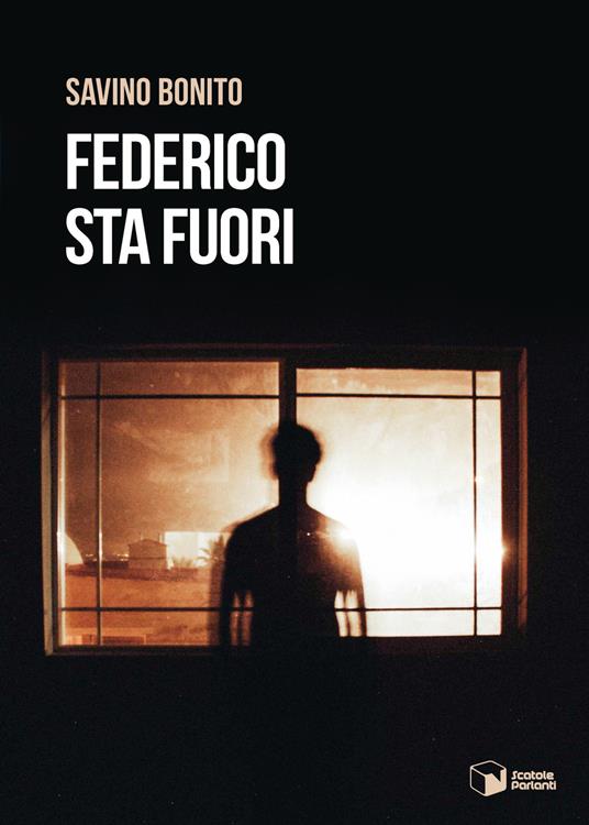 Federico sta fuori - Savino Bonito - copertina