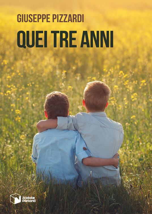 Quei tre anni - Giuseppe Pizzardi - copertina