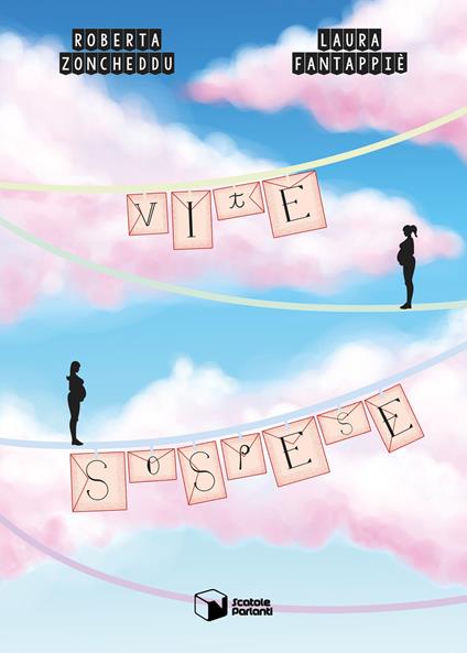 Vite sospese - Roberta Zoncheddu,Laura Fantappiè - copertina