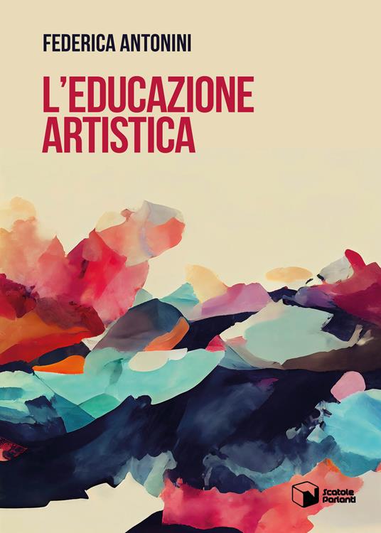 L'educazione artistica - Federica Antonini - copertina