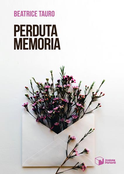 Perduta memoria - Beatrice Tauro - copertina