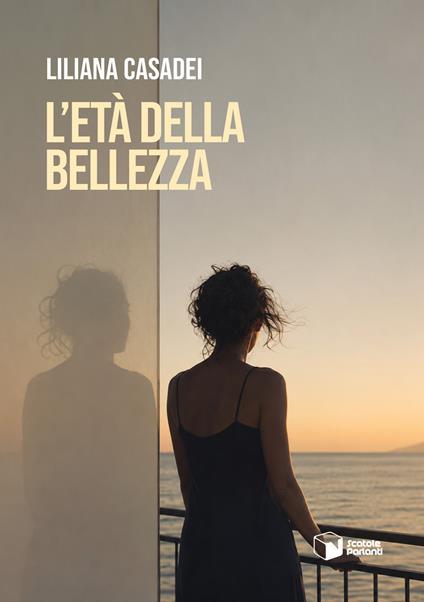 L'età della bellezza - Liliana Casadei - copertina