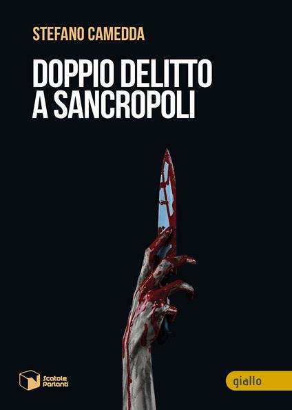 Doppio delitto a Sancropoli - Stefano Camedda - copertina