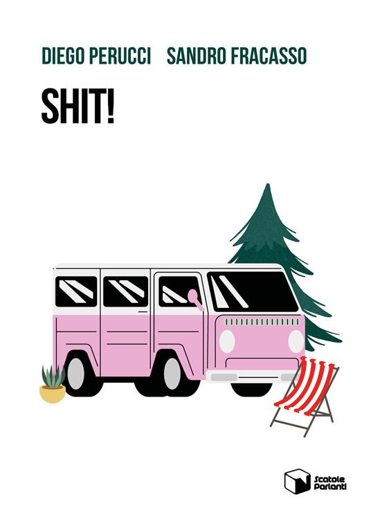 Shit! - Diego Perucci,Sandro Fracasso - copertina