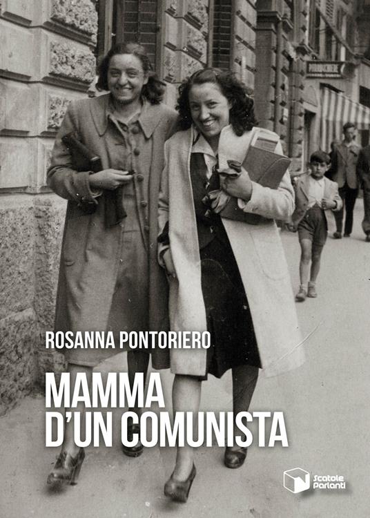 Mamma d'un comunista - Rosanna Pontoriero - copertina
