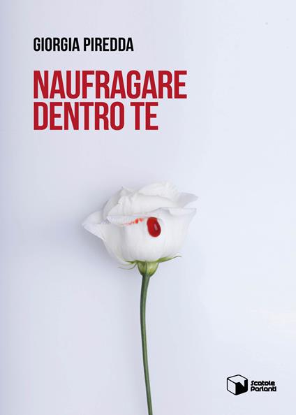 Naufragare dentro te - Giorgia Piredda - copertina