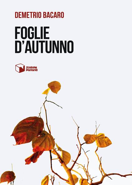 Foglie d'autunno - Demetrio Bacaro - copertina