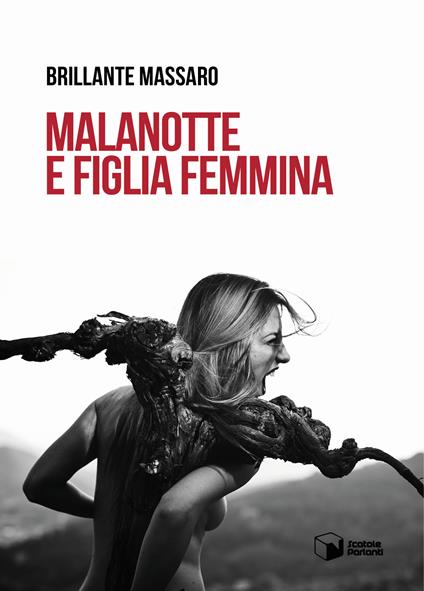 Malanotte e figlia femmina - Brillante Massaro - copertina