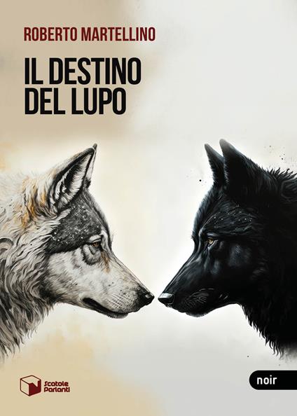 Il destino del lupo - Roberto Martellino - copertina