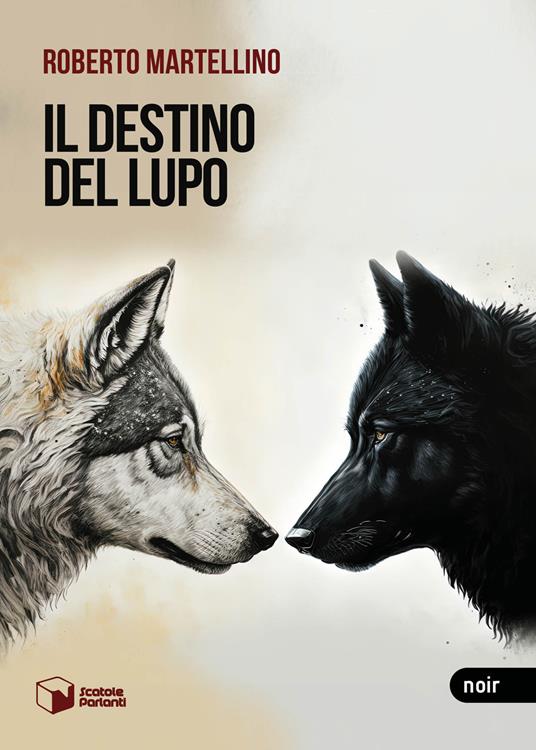 Il destino del lupo - Roberto Martellino - copertina