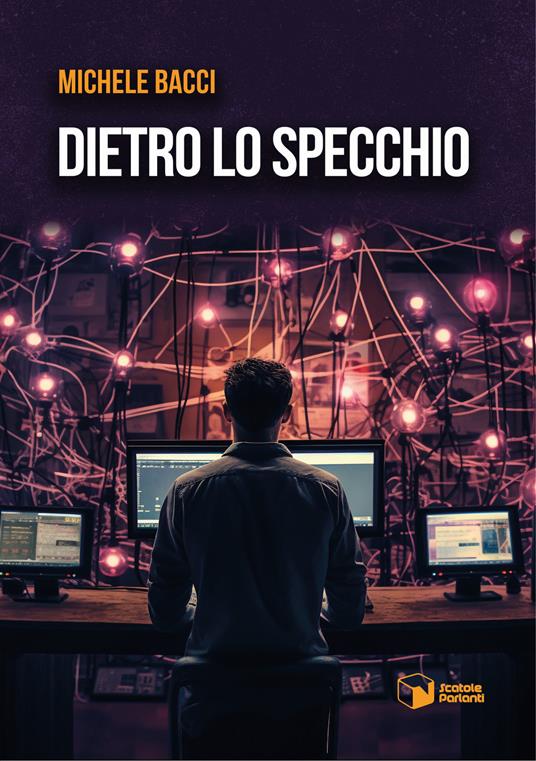Dietro lo specchio - Michele Bacci - copertina