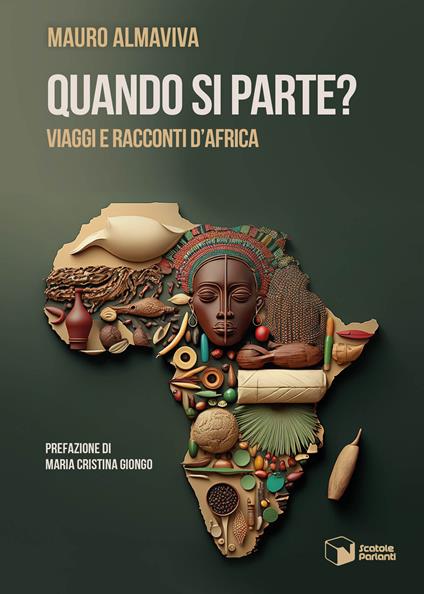 Quando si parte? Viaggi e racconti d'Africa - Mauro Almaviva - copertina