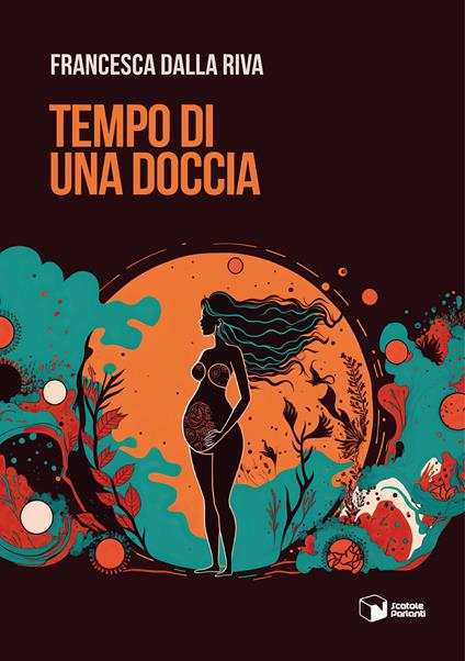 Tempo di una doccia - Francesca Dalla Riva - copertina