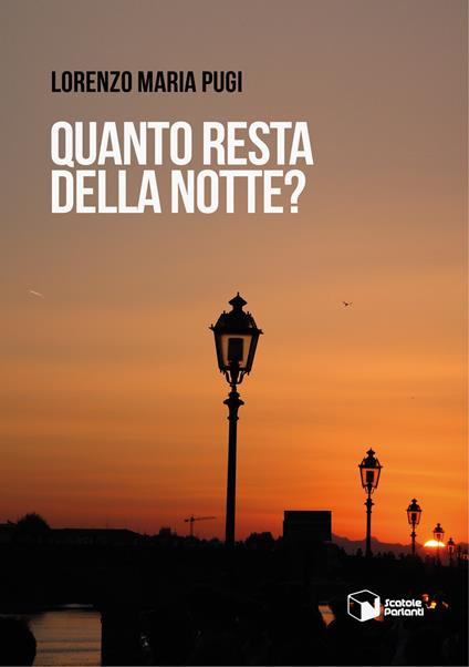 Quanto resta della notte? - Lorenzo Maria Pugi - copertina